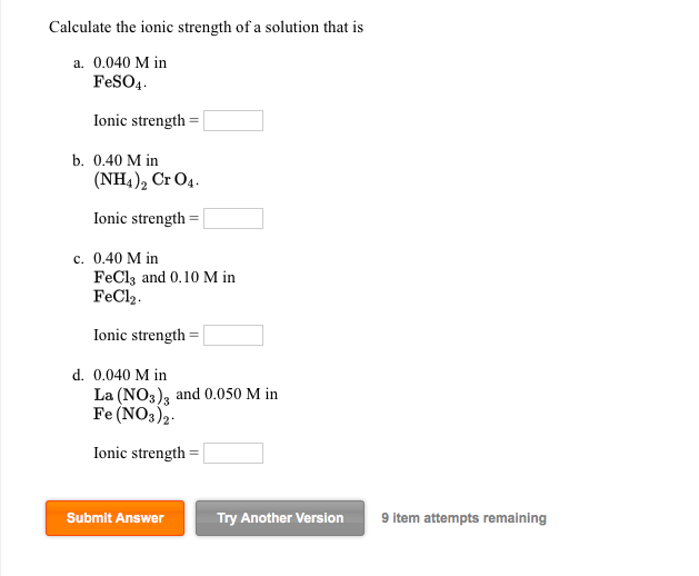 Solved Calculate the ionic strength of a solution that is a.