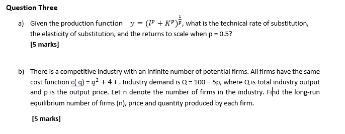 Solved Question Three a) Given the production function y = | Chegg.com