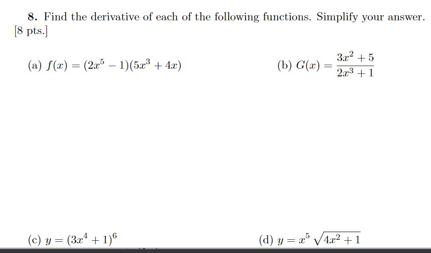 Solved 8. Find the derivative of each of the following | Chegg.com