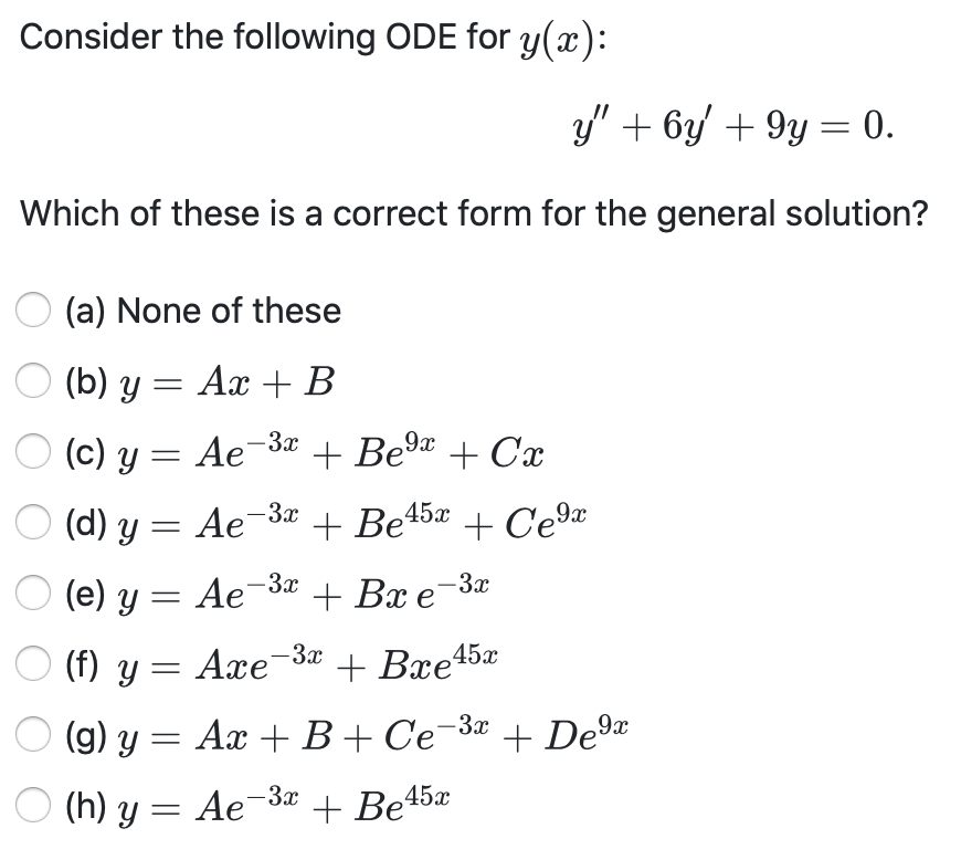 Solved Consider The Following Ode For Y A Y 6y 9y Chegg Com