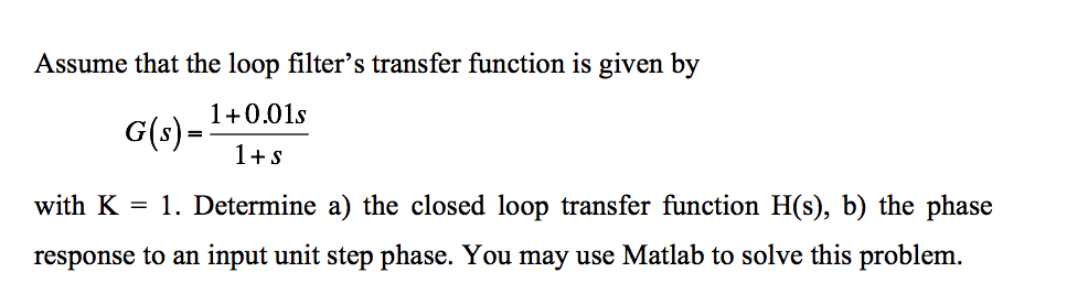 Solved Assume that the loop filter's transfer function is | Chegg.com