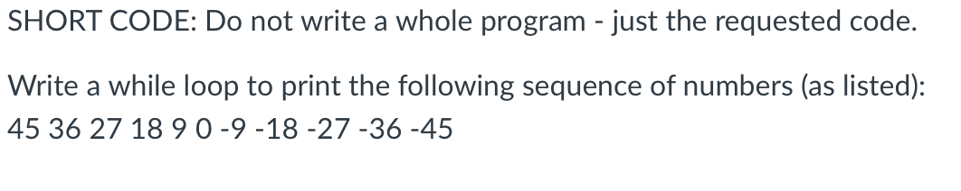 Solved CODING QUESTION: Do not write a whole program - | Chegg.com