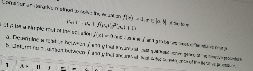Solved Consider an iterative method to solve the equation | Chegg.com
