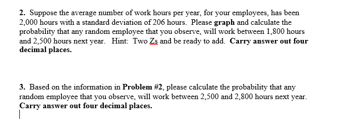 Solved 2. Suppose the average number of work hours per year, | Chegg.com