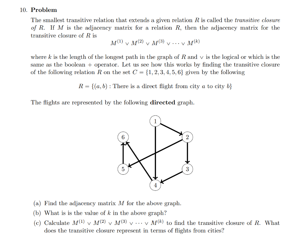 Solved 10. Problem The smallest transitive relation that | Chegg.com