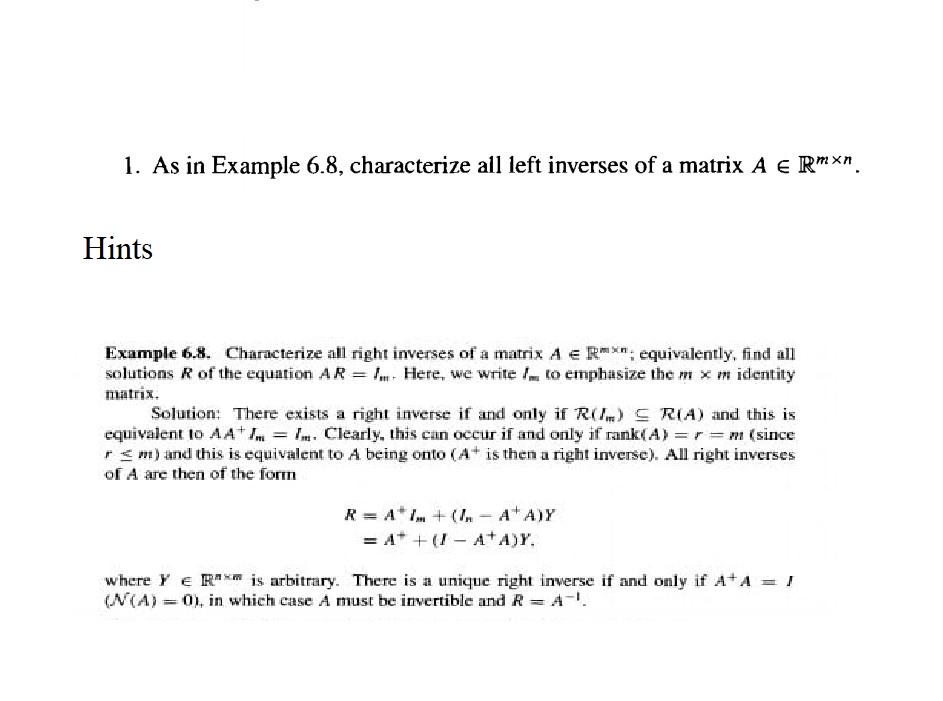 Solved 1. As in Example 6.8, characterize all left inverses | Chegg.com