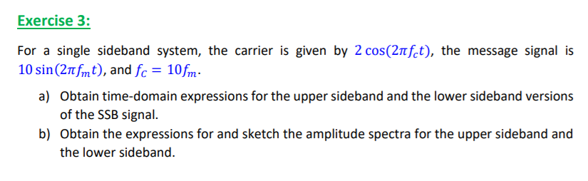 Solved Exercise 3: For a single sideband system, the carrier | Chegg.com