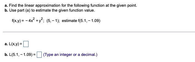 Solved A. Find The Linear Approximation For The Following | Chegg.com