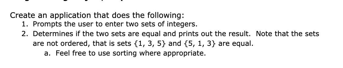 Solved Create an application that does the following: 1. | Chegg.com