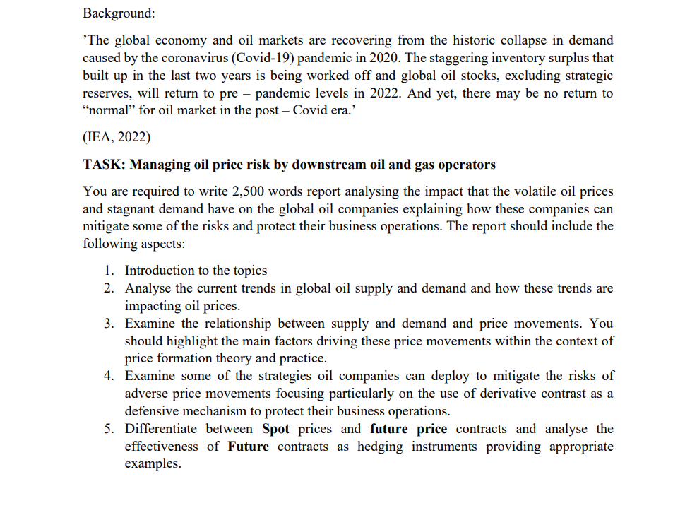 Solved Background: ”The global economy and oil markets are | Chegg.com