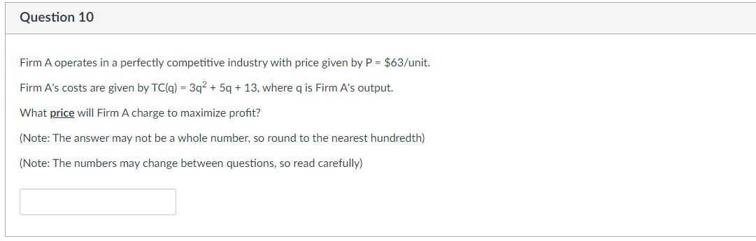 Solved Question 10 Firm A operates in a perfectly | Chegg.com