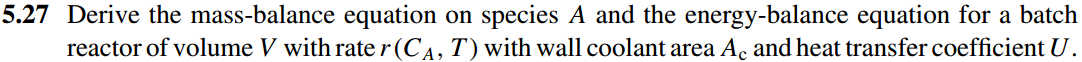 Solved 27 Derive the mass balance equation on species A and Chegg com