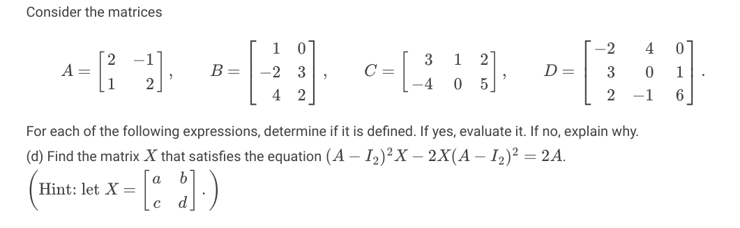 Solved Consider the matrices | Chegg.com