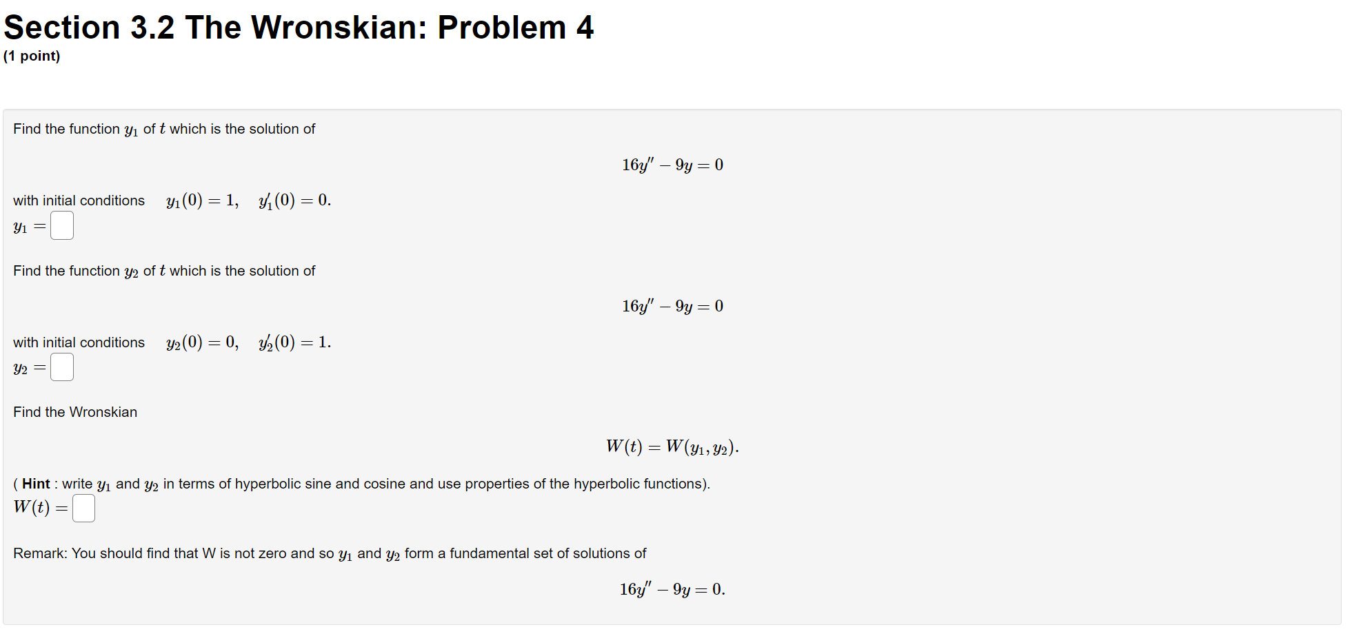 Solved Section 3.2 The Wronskian: Problem 4 (1 point) Find | Chegg.com