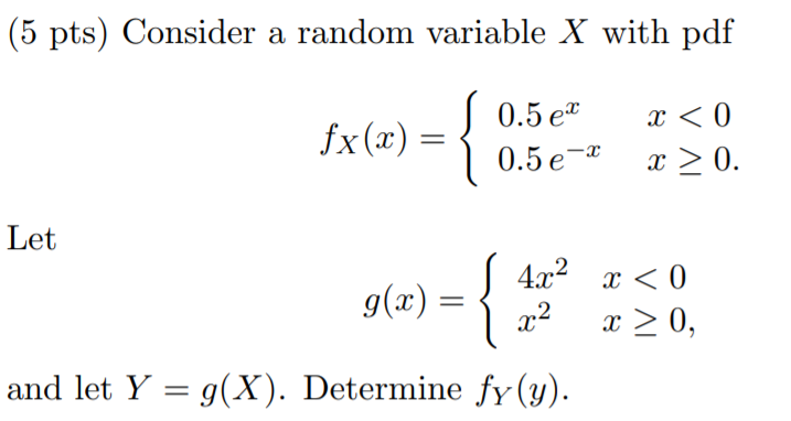 Solved (5 pts) Consider a random variable X with pdf J 0.5 | Chegg.com