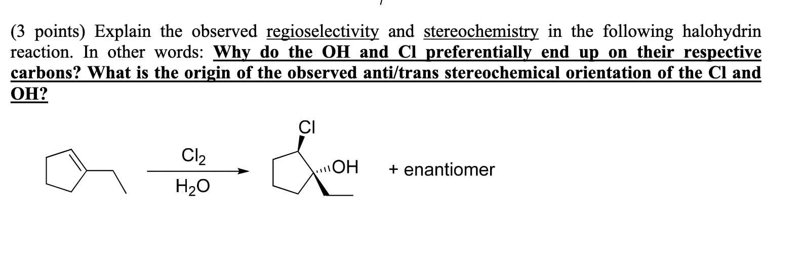 Solved (3 Points) Explain The Observed Regioselectivity And | Chegg.com