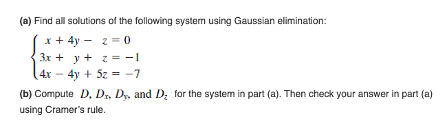 Solved (a) Find all solutions of the following system using | Chegg.com