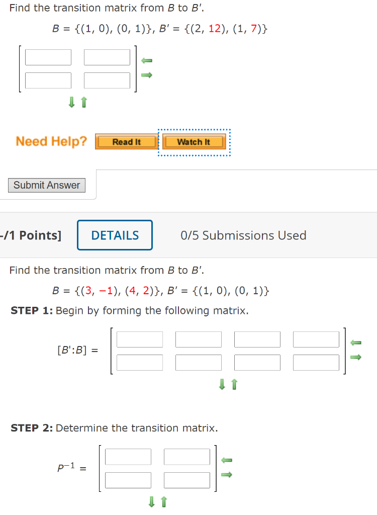 Solved Find The Transition Matrix From B To B'. B = {(1, 0), | Chegg.com