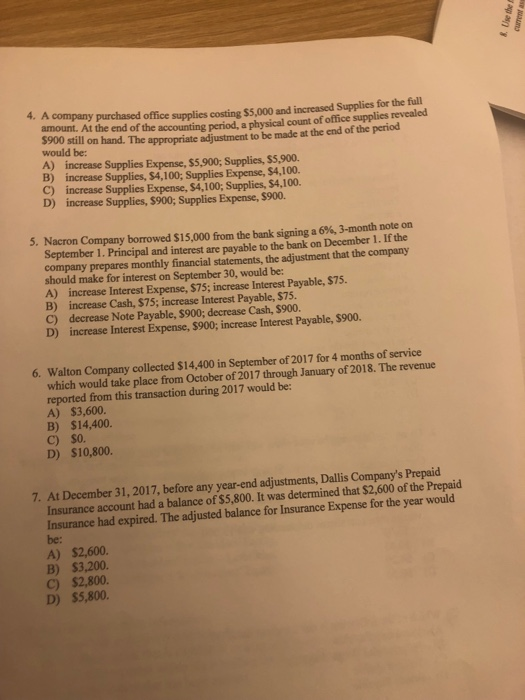 Solved 4. A company purchased office supplies costing 5,000