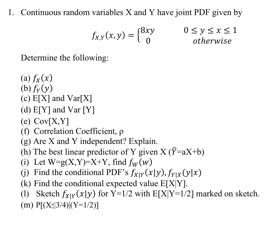 Solved 1. Continuous random variables X and Y have joint PDF | Chegg.com