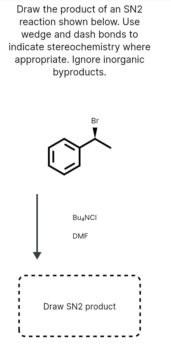 Solved Draw an alkyl halide that would undergo an SN2