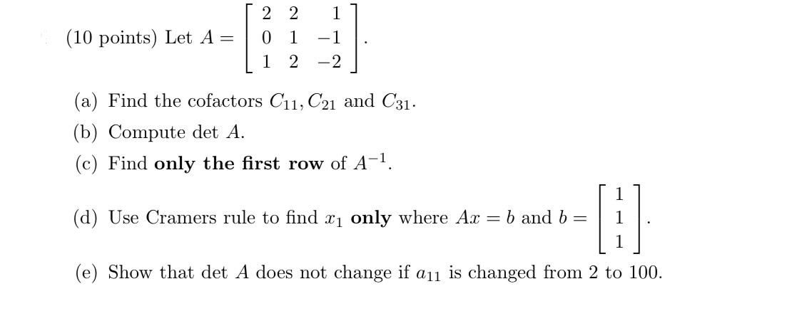 Solved 2 2 1 (10 points) Let A = 0 1 2 -1 -2 1 (a) Find the | Chegg.com
