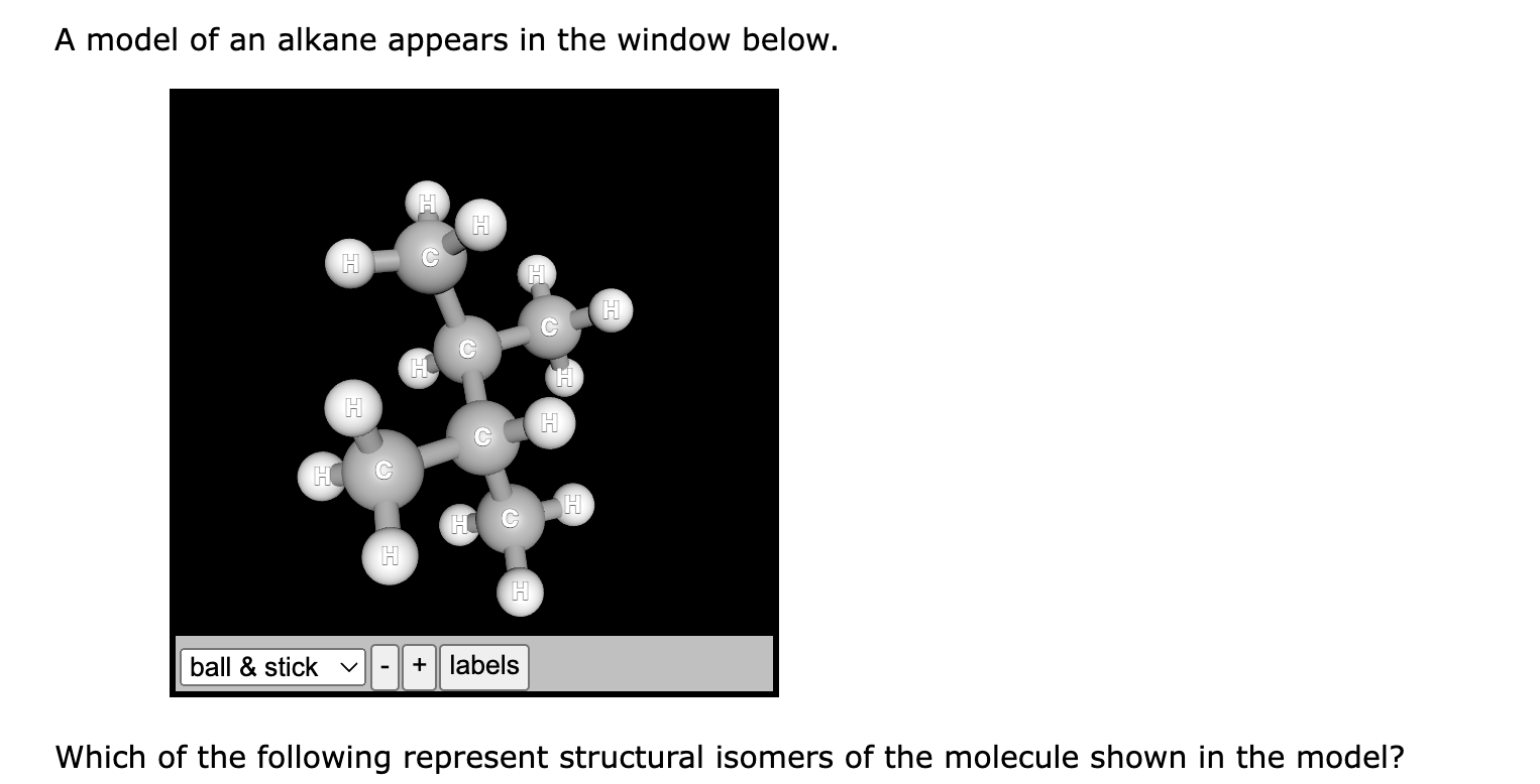 Solved A model of an alkane appears in the window below. | Chegg.com