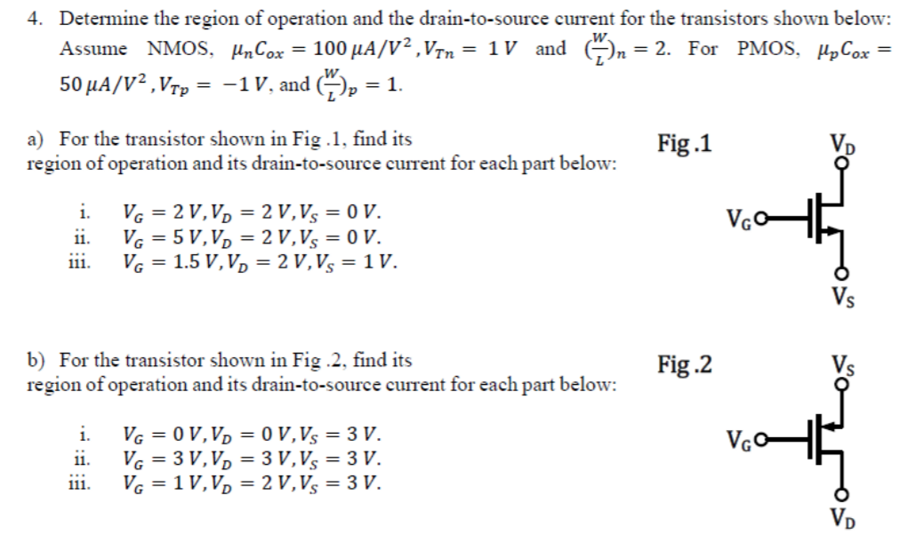 Solved W 4. Determine the region of operation and the | Chegg.com