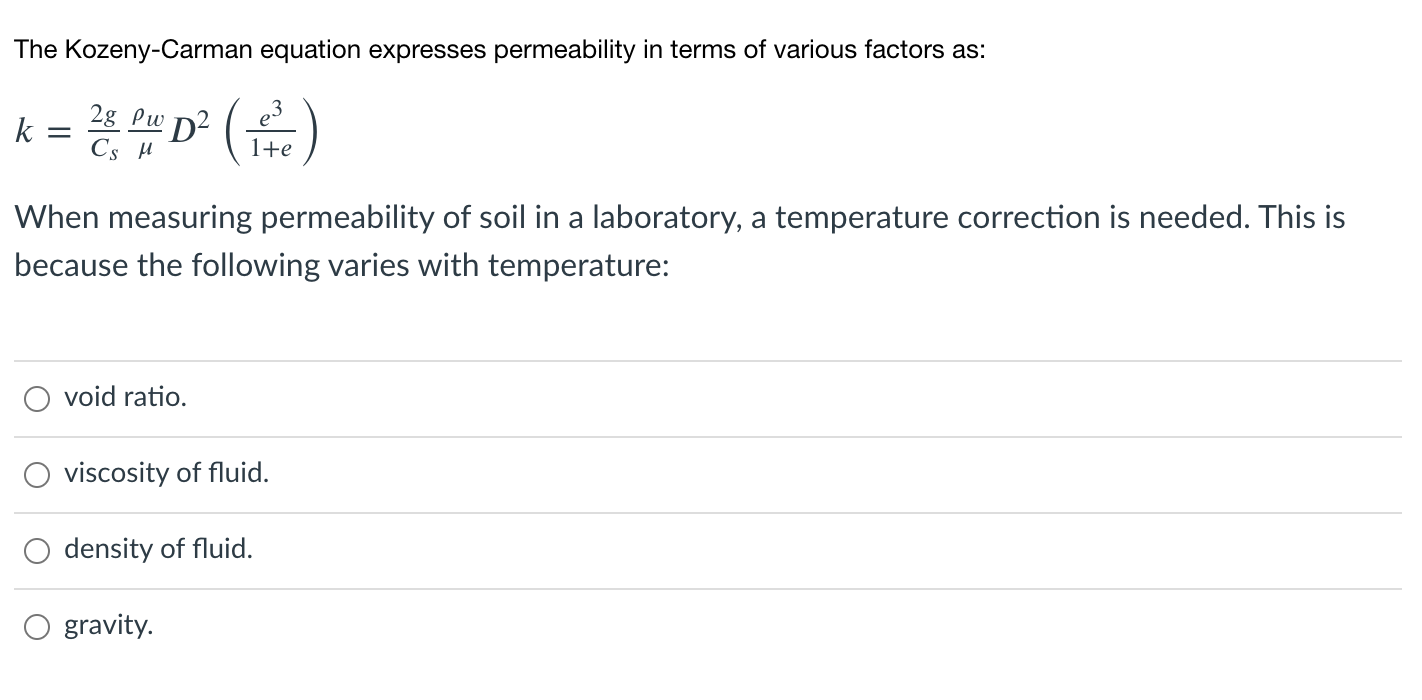 Solved The KozenyCarman equation expresses permeability in