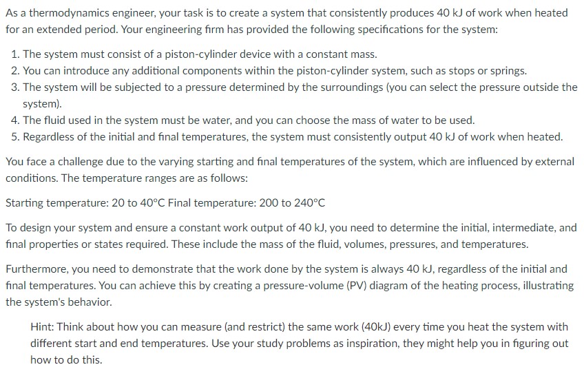 Solved As a thermodynamics engineer, your task is to create | Chegg.com