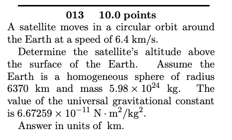 Solved 01310.0 points A satellite moves in a circular orbit | Chegg.com