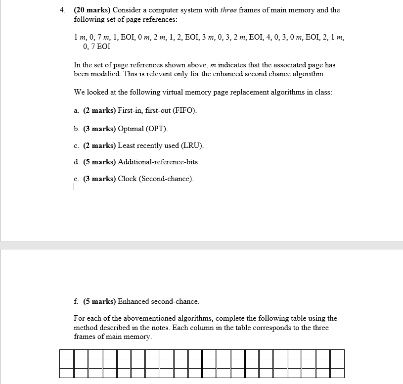 Solved 4. (20 marks) Consider a computer system with three | Chegg.com