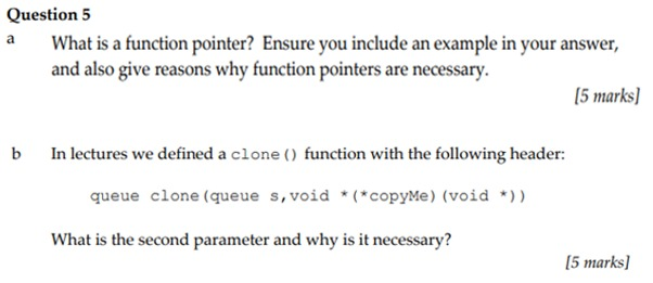 Solved a Question 5 What is a function pointer? Ensure you | Chegg.com