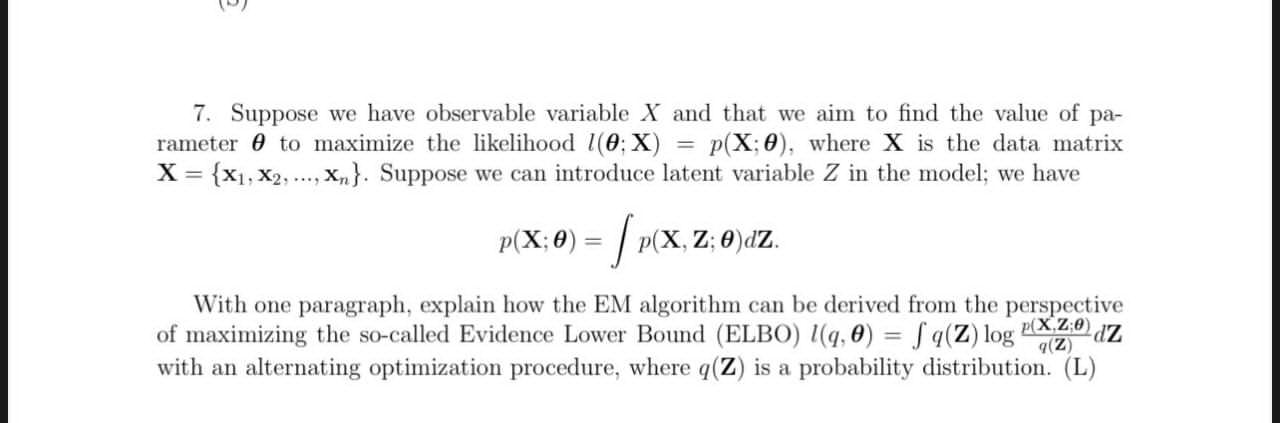 7. Suppose we have observable variable X and that we | Chegg.com