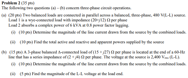 Solved Problem 2 (35 pts) The following two questions (a) – | Chegg.com