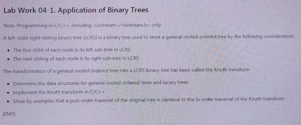 Solved Lab Work 04-1. Application of Binary Trees Note. | Chegg.com