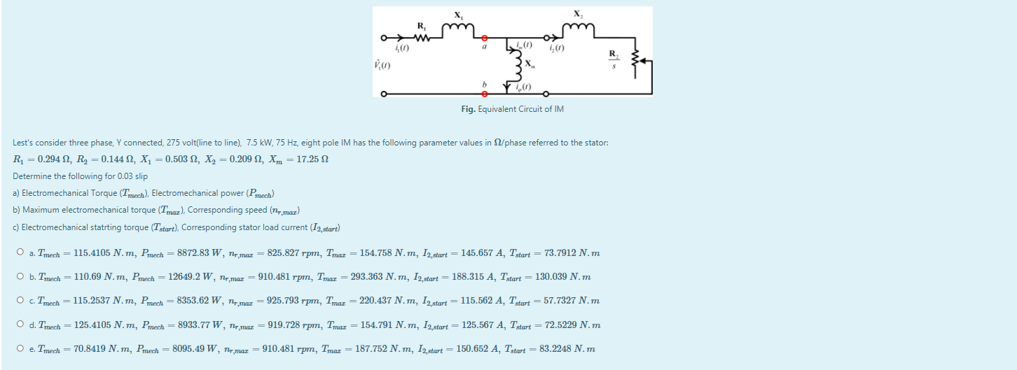 Solved (0) 20 10 O X b i0 Fig. Equivalent Circuit of IM | Chegg.com