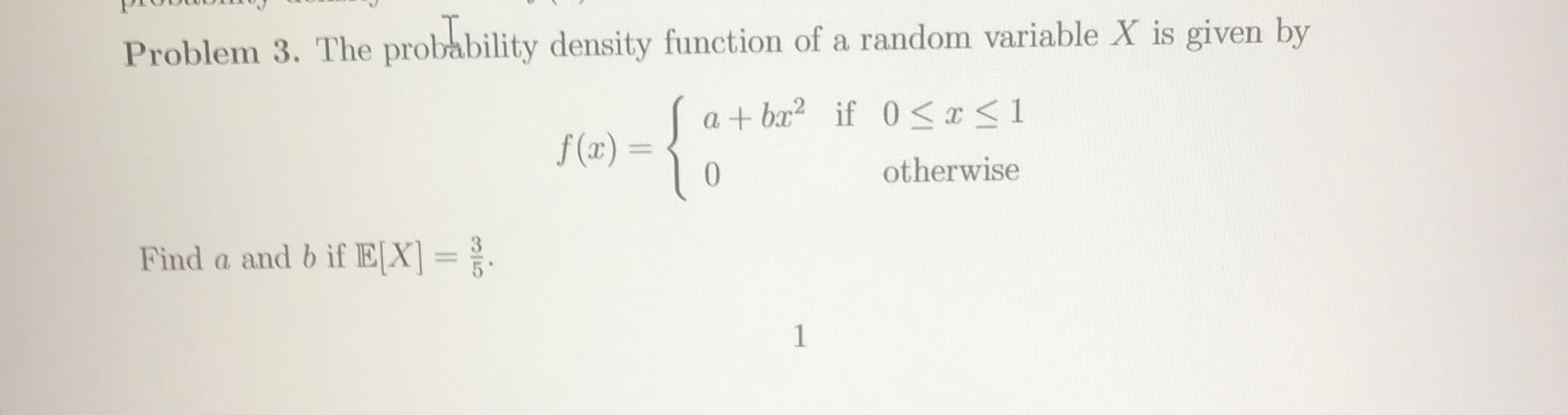 Solved Problem 3. The probábility density function of a | Chegg.com