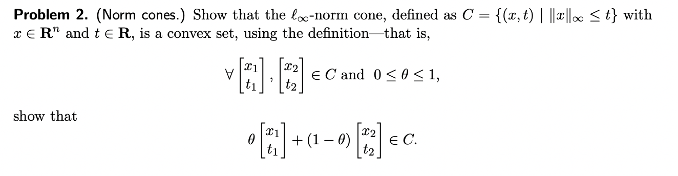 Solved Problem 2. (Norm cones.) Show that the lo-norm cone, | Chegg.com