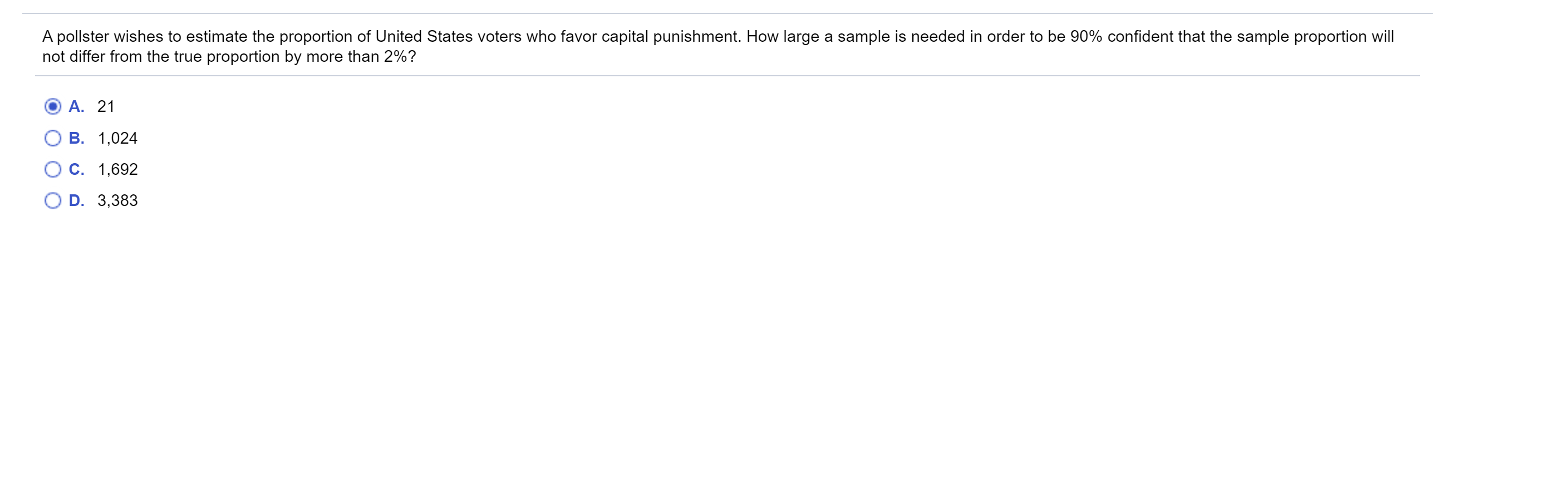 Solved A pollster wishes to estimate the proportion of