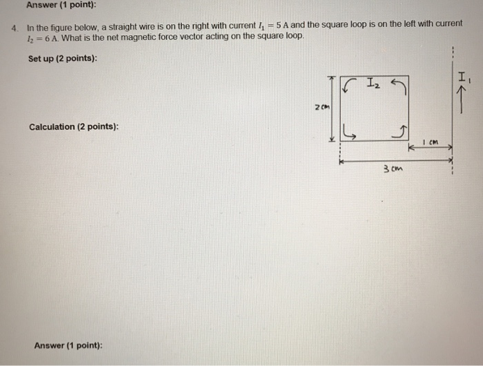 Solved Answer (1 point): 4. In the figure below, a straight | Chegg.com