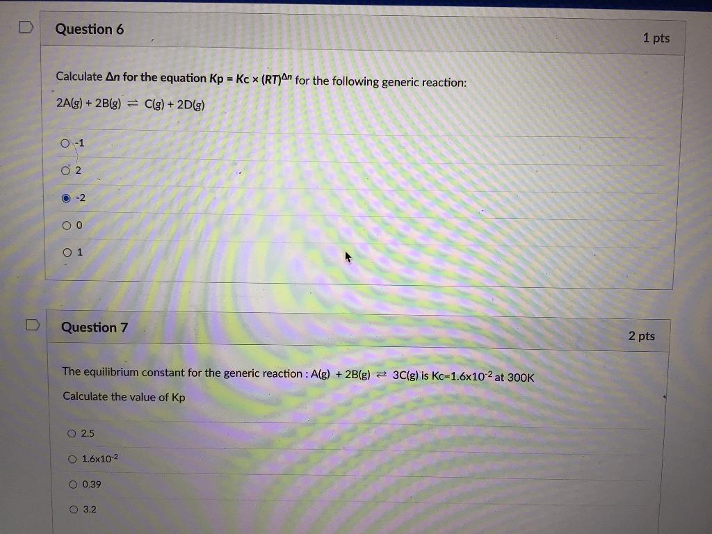 Solved Calculate Δn for the equation Kp=Kc×(RT)Δn for the
