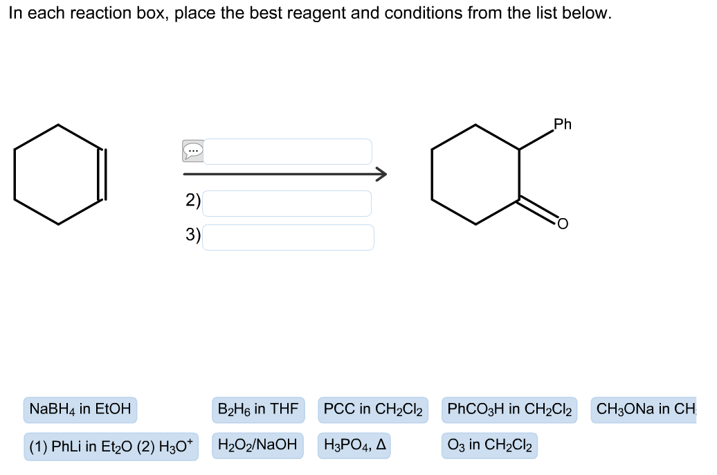 Solved In Each Reaction Box Place The Best Reagent And Chegg Com