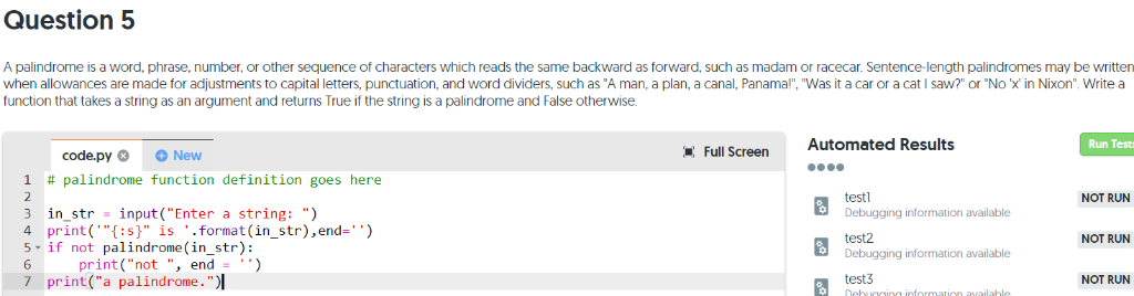 Solved Question 5 A palindrome is a word, phrase, number, or | Chegg.com