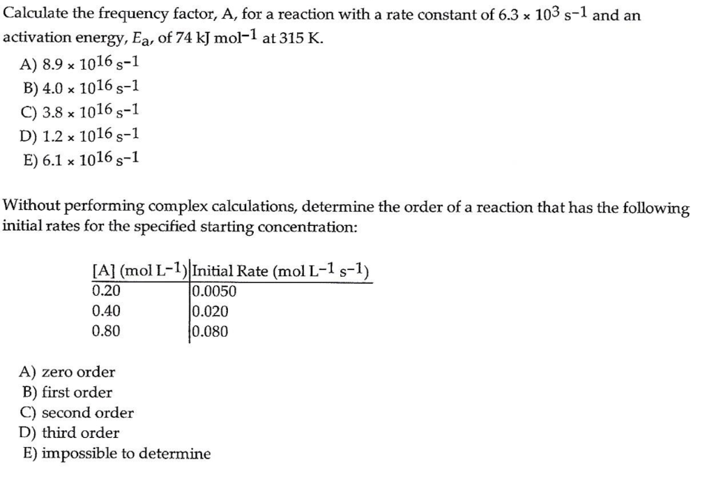 Solved Calculate the frequency factor, A, for a reaction