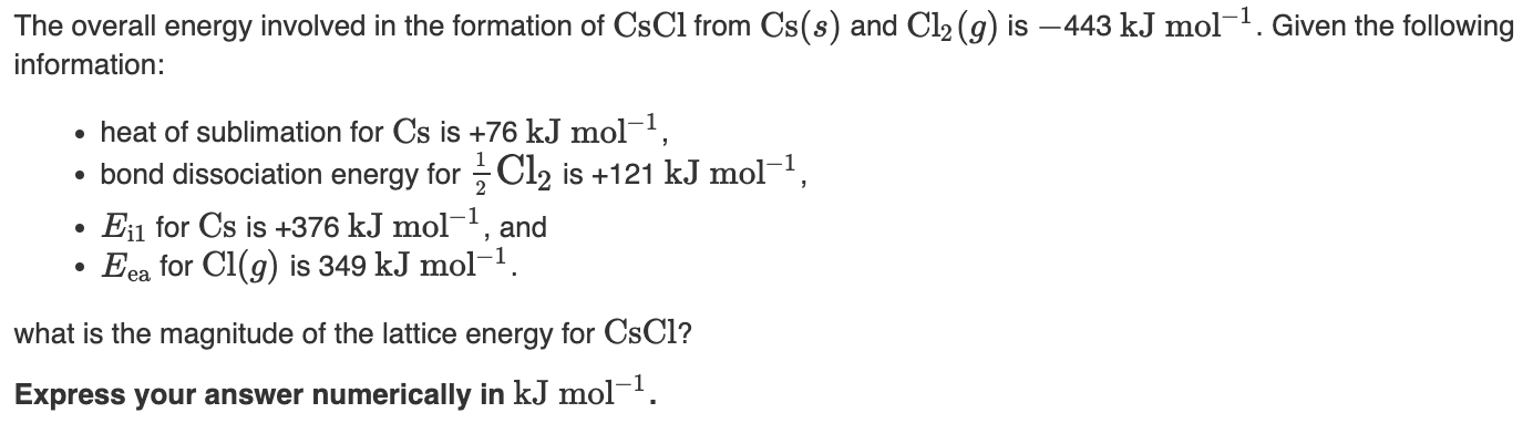 Solved The overall energy involved in the formation of CsCl | Chegg.com