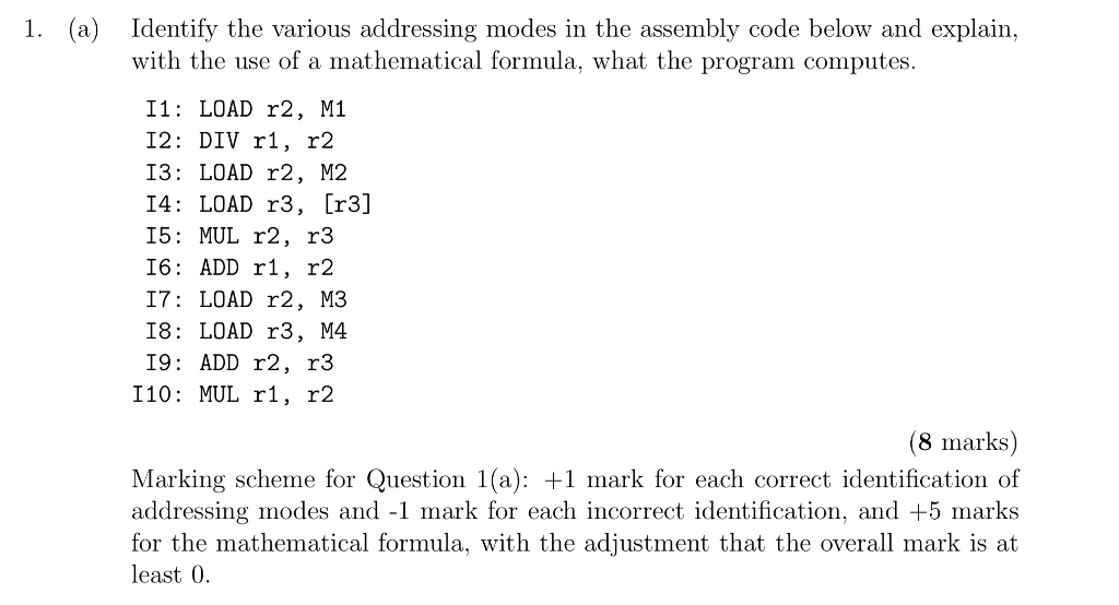 Solved 1. (a) Identify the various addressing modes in the | Chegg.com