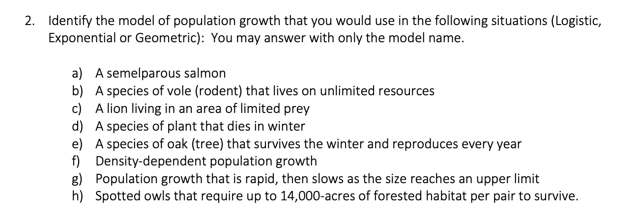 Solved 2. Identify the model of population growth that you | Chegg.com