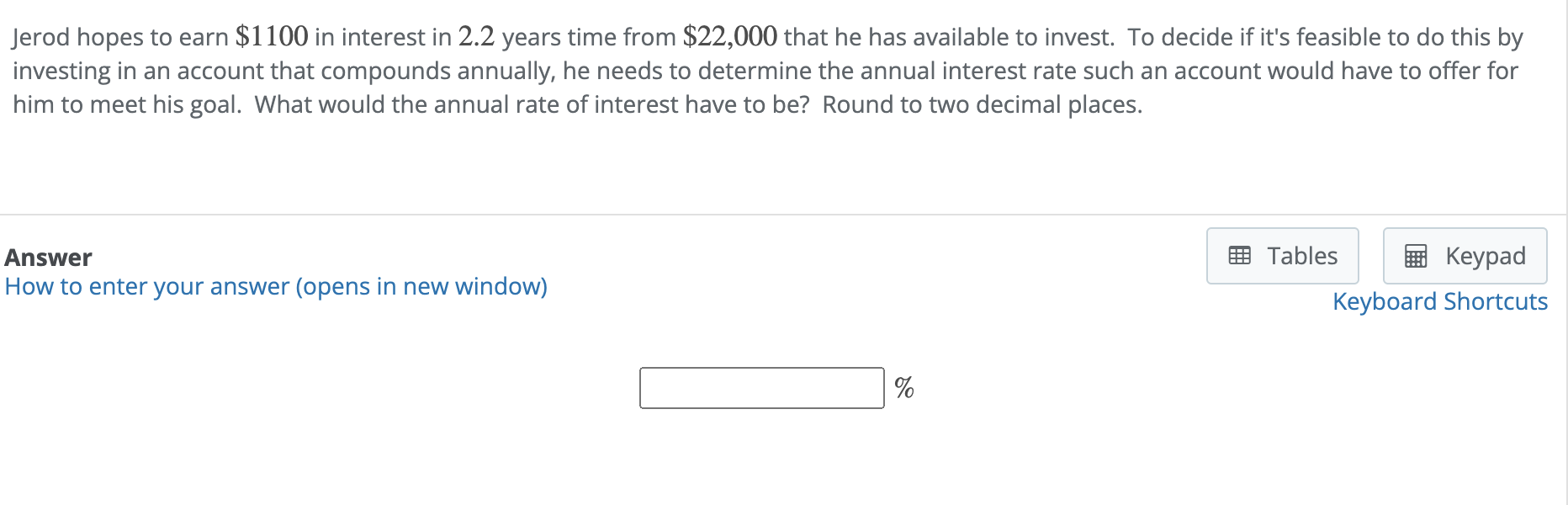 Solved Jerod hopes to earn $1100 in interest in 2.2 years | Chegg.com