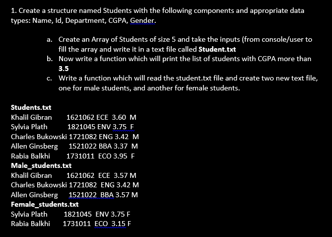 Solved 1. Create a structure named Students with the | Chegg.com